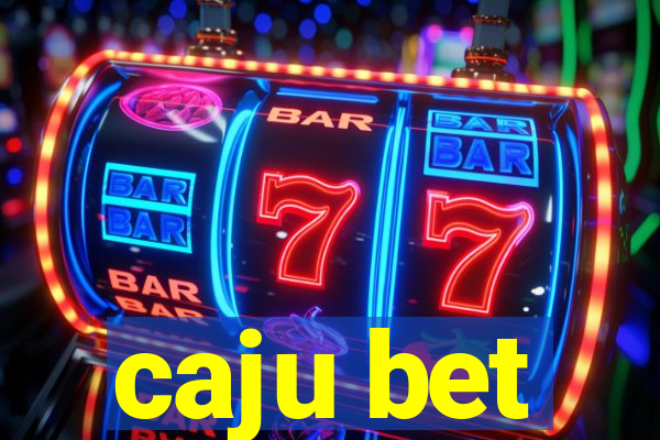 caju bet